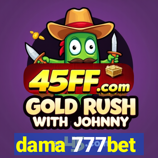 dama 777bet